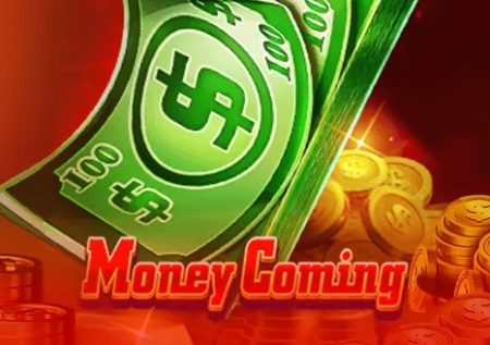 Money Coming Online Slot Game